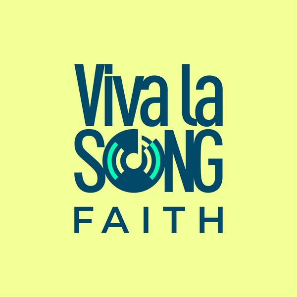 VivaLaSONG FAITH