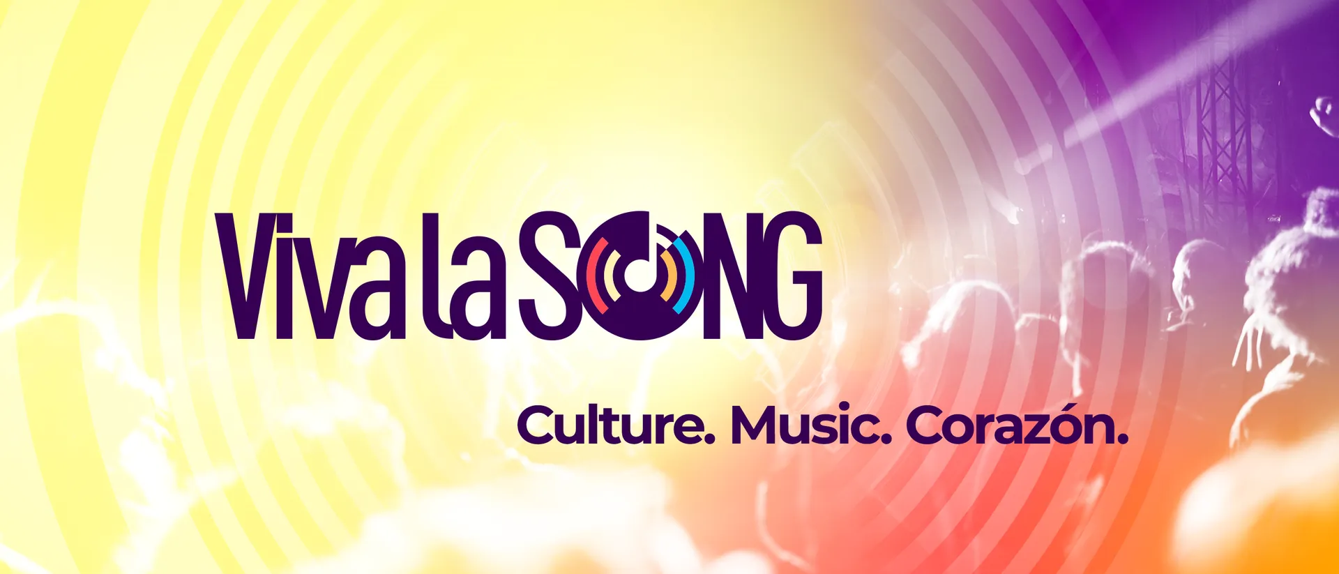Viva la SONG - Culture. Music. Corazón.